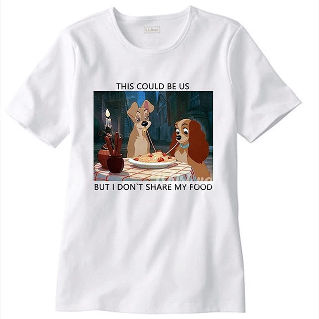 This Could be us But I don't share my food