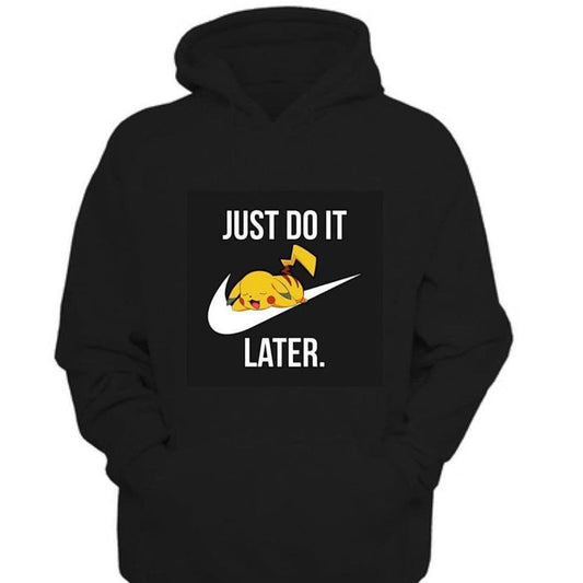 Just Do it later